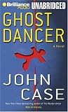 Ghost Dancer : A Thriller