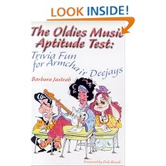 The Oldies Music Aptitude Test: Trivia Fun for Armchair Deejays