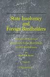 State Insolvency & Foreign Bondholders Vol. II: Selected Case Histories