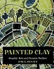 Painted Clay: Graphic...