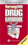 Nursing2005 Drug Handbook, 25th Anniversary Edition (Nursing Drug Handbook)