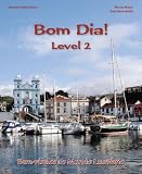 Bom Dia! Level 2 Portuguese Language Textbook (Portuguese Edition)
