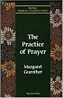 The Practice of Prayer (The New Church's Teaching Series, Vol 4)