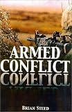 Armed Conflict: The Lessons of Modern Warfare