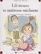 Lili trouve sa ma�tresse m�chante