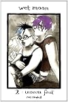 Wet Moon Volume 2: Unseen Feet (Wet Moon)