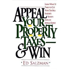 Appeal Your Property Taxes -- And Win