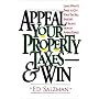 Appeal Your Property Taxes -- And Win