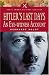 Search : HITLER'S LAST DAYS: AN EYE-WITNESS ACCOUNT (Military Classic)