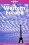 Lonely Planet Western Europe, Sixth Edition Lonely Planet Western Europe, Sixth Edition
