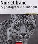 Noir et blanc & photographie num�rique