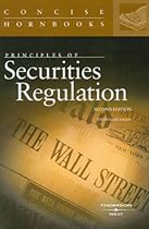 Principles of Securities Regulation (Concise Hornbook Series)