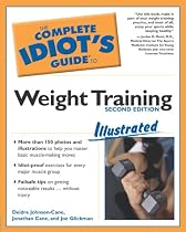 Complete Idiot Guide Weight Training Illustrated Second Edition