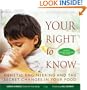 Your Right to Know: Genetic Engineering and the Secret Changes in Your Food