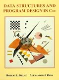 Data Structures and Program Design in C++ (International Edition)