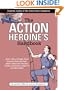 The Action Heroine's Handbook