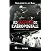 Les secrets de l'A�ropostale : Les ann�es Bouilloux-Lafont 1926-1944