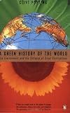 A Green History of the World: The Environment and the Collapse of Great Civilizations