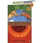 Click here to buy A Green History of the World: The Environment and the Collapse of Great Civilizations by  Clive Ponting.