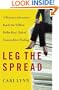 Leg the Spread: A Woman's Adventures Inside the Trillion-Dollar Boys Club of Commodities Trading