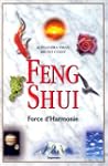 Feng shui : Force d'harmonie