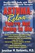 Asthma: Relax, You're Not Going to Die