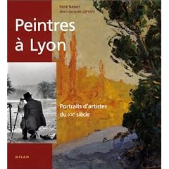 Peinture � lyon : Portraits d'artistes du XXe si�cle