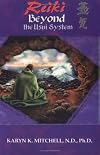 Reiki: Beyond the Usui System