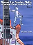 Developing Reading Skills for the Contemporary Bass Guitarist