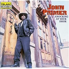 Knockin' at Your Door John Primer