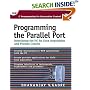 Programming the Parallel Port: Interfacing the PC for Data Acquisition & Process Control