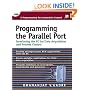 Programming the Parallel Port: Interfacing the PC for Data Acquisition & Process Control