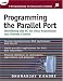 Book Programming the Parallel Port: Interfacing the PC for Data Acquisition & Process Control