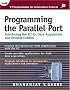 Programming the Parallel Port: Interfacing the PC for Data Acquisition & Process Control