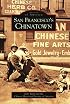 San Francisco's Chinatown (Images of America)