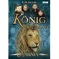 Die Chroniken von Narnia, Episode 1 - Der K�nig von Narnia