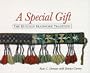 A Special Gift: The Kutchin Beadwork Tradition (Indexed Edition)