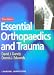 Essential Orthopaedics and Trauma