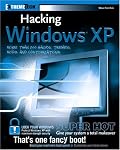 Hacking Windows XP (ExtremeTech)