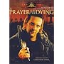 A Prayer For The Dying