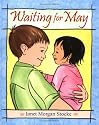 Waiting for May