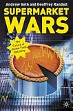 Supermarket Wars: Global Strategies for Food Retailers