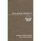 methods of soil analysis part 4 physical methods soil science society of america book series vol 5