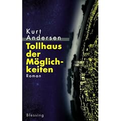 Tollhaus der M�glichkeiten
