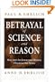 Betrayal of Science and Reason: How Anti-Environmental Rhetoric Threatens Our Future