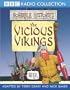 Horrible Histories, the Vicious Vikings (Horrible Histories)