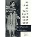 As Long As They Don't Move Next Door: Segregation and Racial Conflict in American Neighborhoods