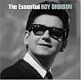 The Essential Roy Orbison The Essential Roy Orbison