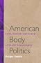 American Body Politics: Race, Gender, and Black Literary Renaissance