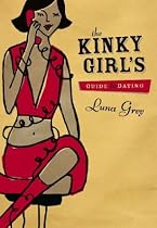 The Kinky Girl's Guide to Dating